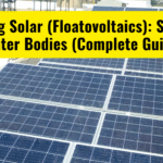Floating Solar (Floatovoltaics): Solar on Water Bodies (2025 Complete Guide)