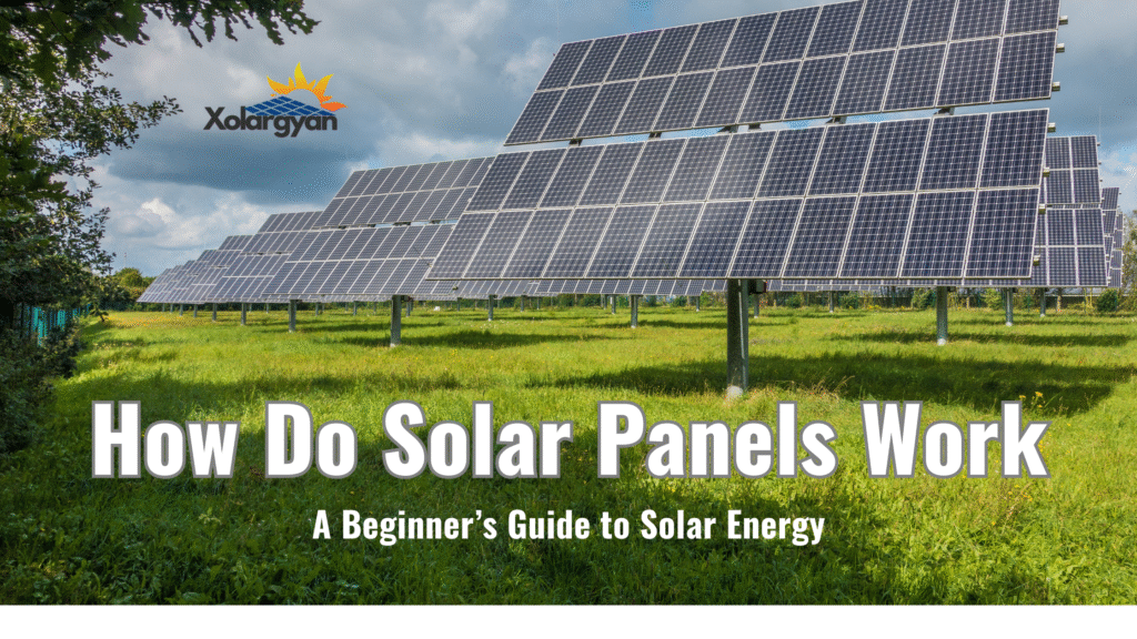 How Do Solar Panels Work