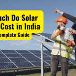How Much Do Solar Panels Cost in India