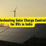 Troubleshooting Solar Charge Controllers for RVs in India (2025 Guide)