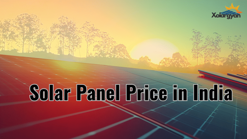 Solar Panel Price in India